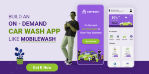 Build an On-demand Car Wash App like MobileWash