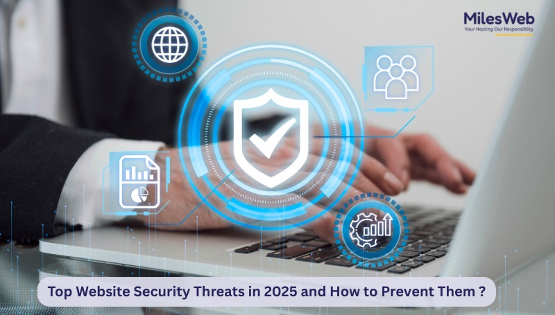 Top Website Security Threats in 2025 and How to Prevent Them